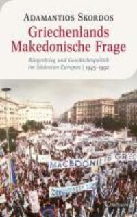 Cover: 9783835309364 | Griechenlands Makedonische Frage | Adamantios Theodor Skordos | Buch