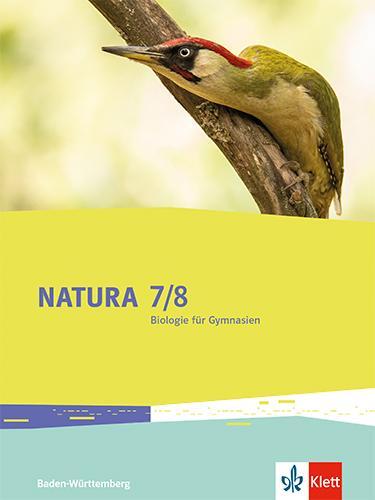 Cover: 9783120490494 | Natura Biologie 7/8. Ausgabe Baden-Württemberg | Schulbuch Klassen 7/8