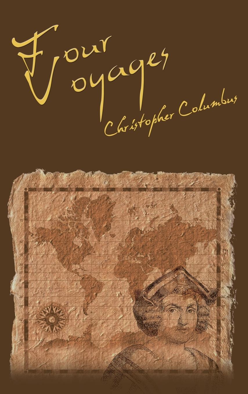 Cover: 9781607966180 | The Four Voyages of Christopher Columbus | Christopher Columbus | Buch