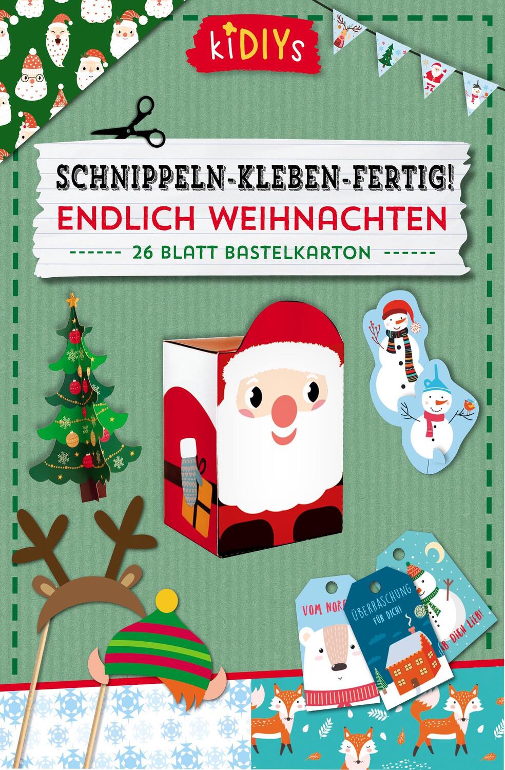 Cover: 4260188013582 | Schnippeln - Kleben - Fertig! Endlich Weihnachten | Stück | kiDIYs
