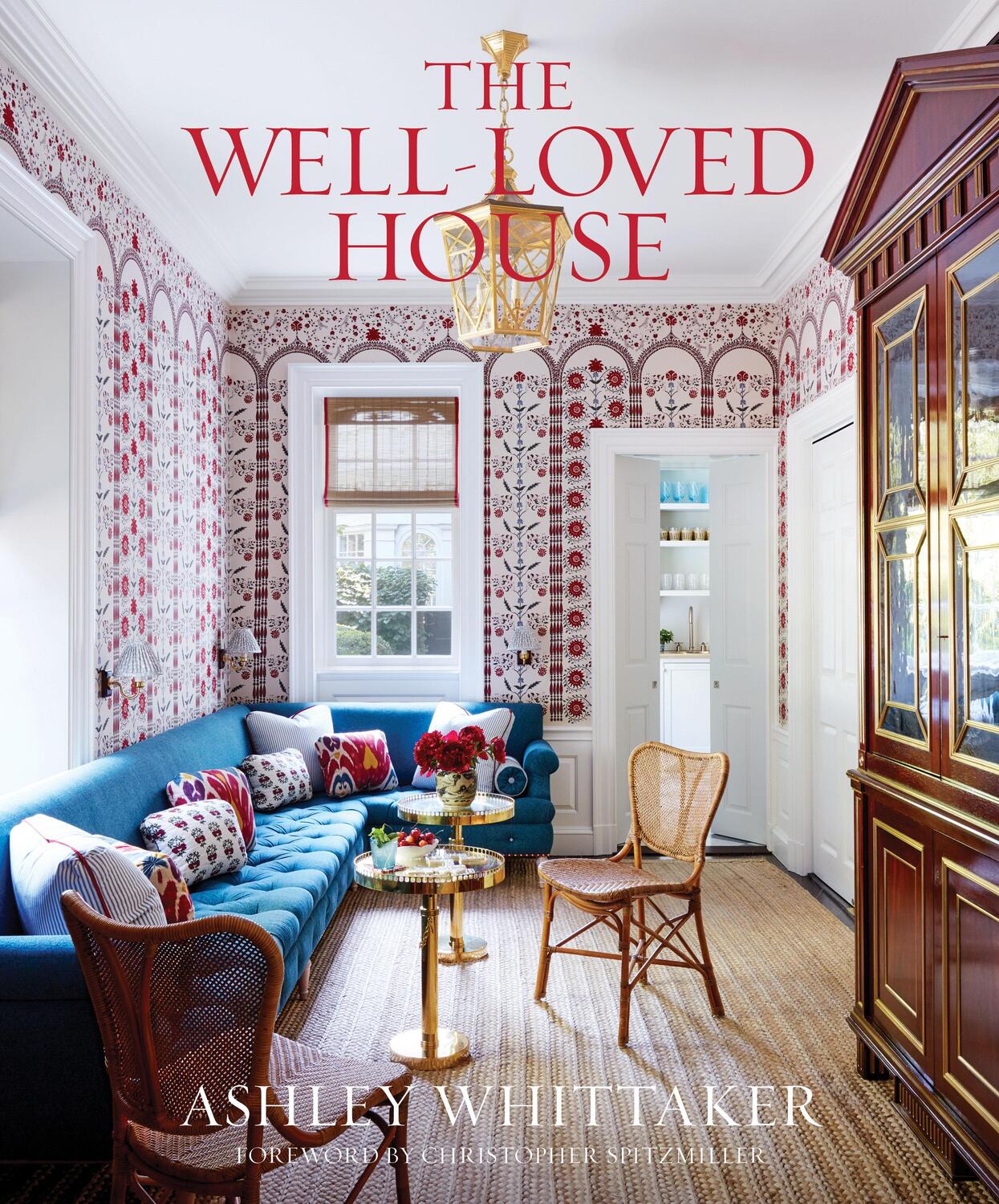 Cover: 9780847869527 | The Well-Loved House | Creating Homes with Color, Comfort, and Drama
