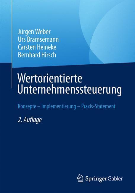 Cover: 9783658152154 | Wertorientierte Unternehmenssteuerung | Jürgen Weber (u. a.) | Buch