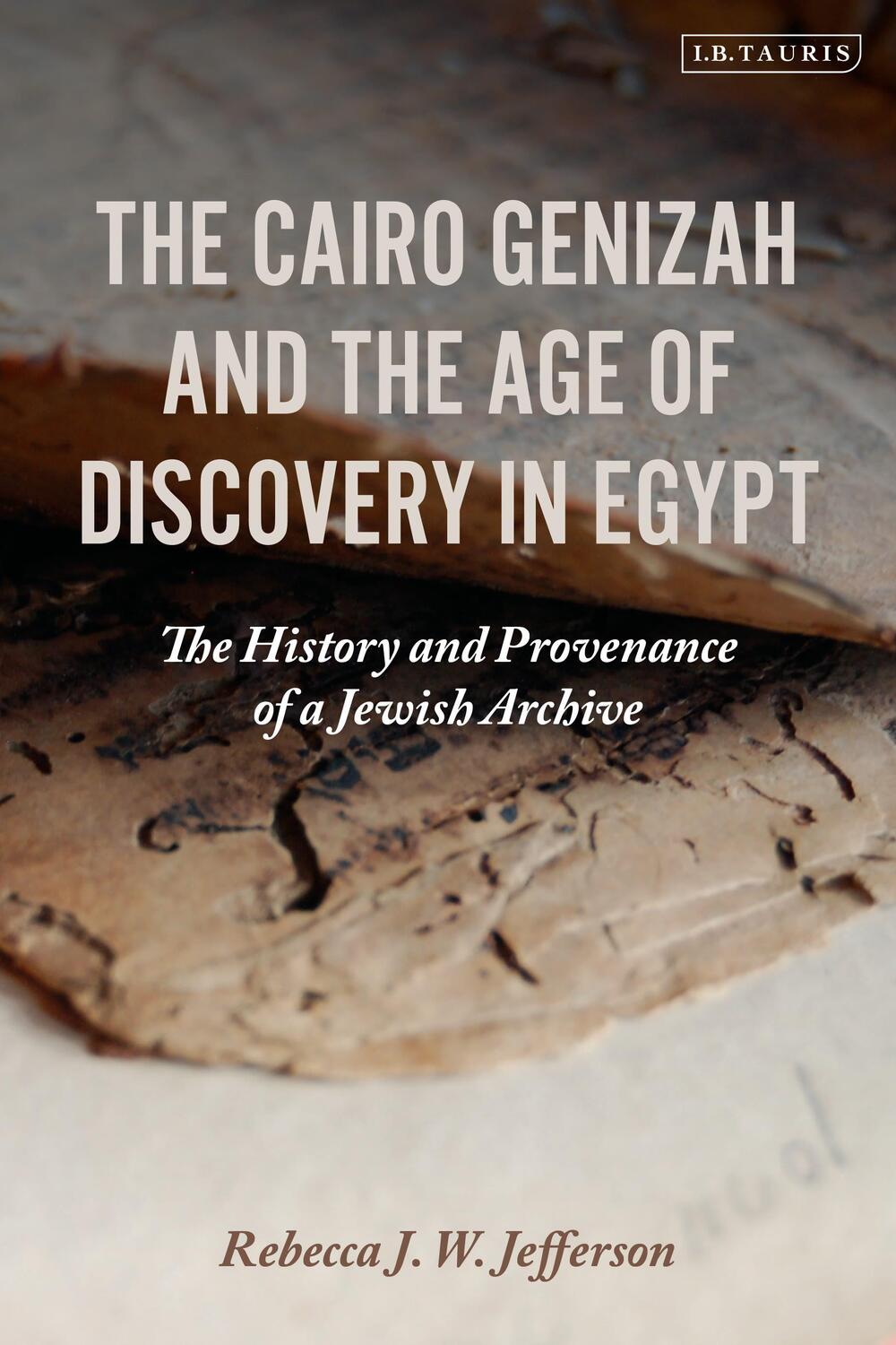 Cover: 9781788319645 | The Cairo Genizah and the Age of Discovery in Egypt | Jefferson | Buch