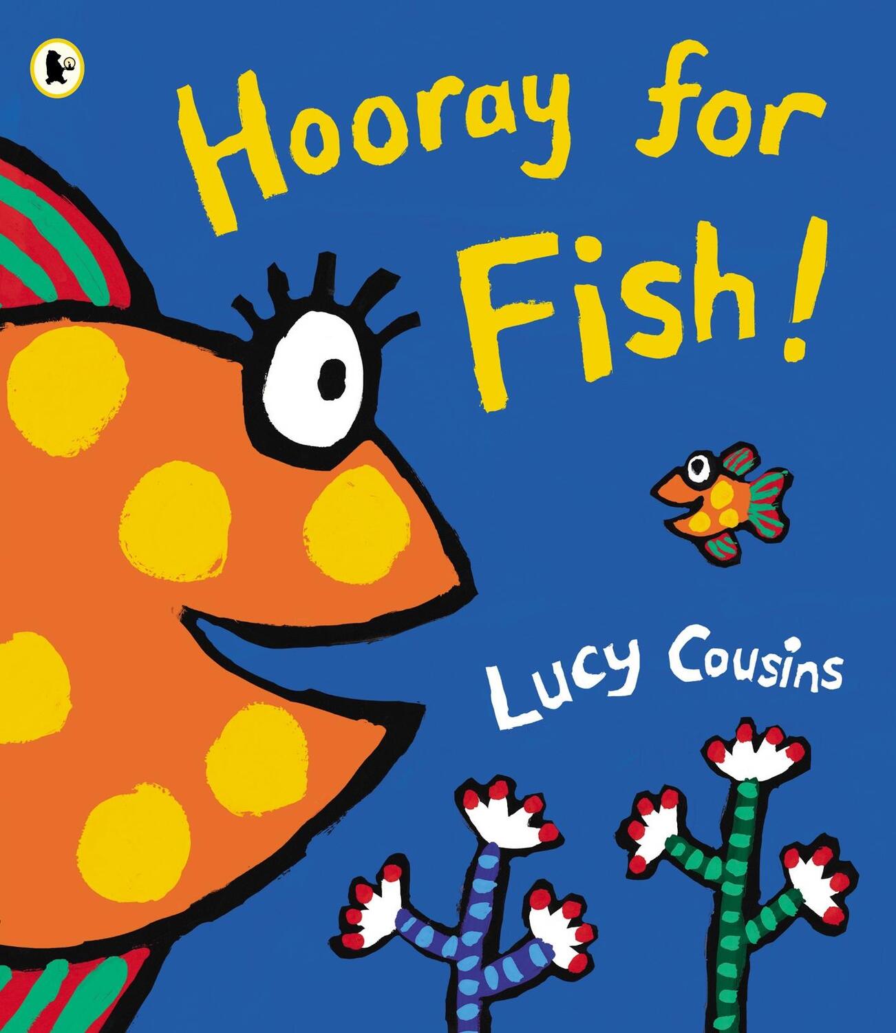 Cover: 9781406345018 | Hooray for Fish! | Lucy Cousins | Taschenbuch | Englisch | 2013