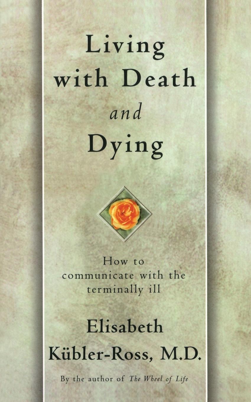 Cover: 9780684839363 | Living with Death and Dying | Elisabeth Kubler-Ross | Taschenbuch