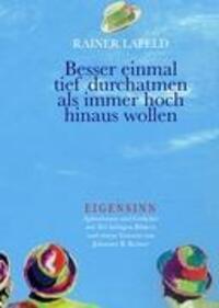 Cover: 9783837051575 | Eigensinn | Aphorismen und Gedichte | Rainer Lafeld | Buch | 200 S.
