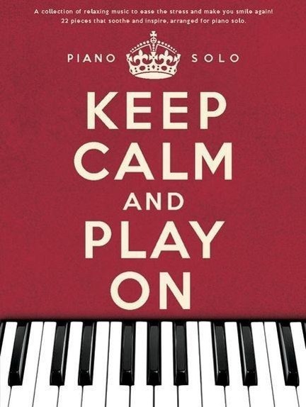 Cover: 9781780386553 | Keep Calm And Play On Piano Solo | Hal Leonard Publishing Corporation