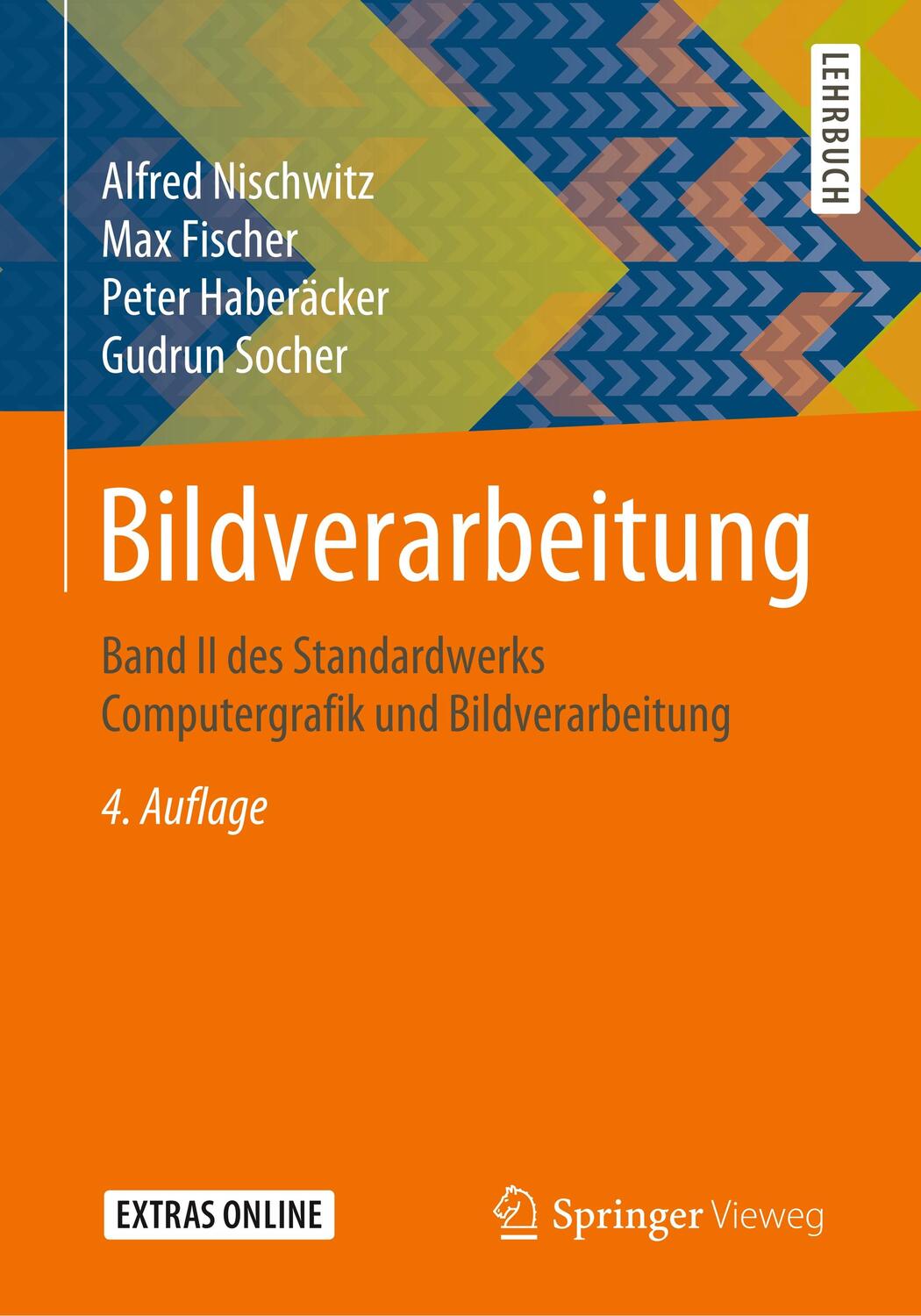 Cover: 9783658287047 | Bildverarbeitung | Alfred Nischwitz (u. a.) | Taschenbuch | Deutsch