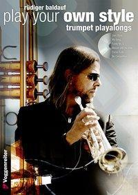 Cover: 9783802406225 | Play your own style | Trumpet playlongs - Noten, Mit CD, Dt/engl