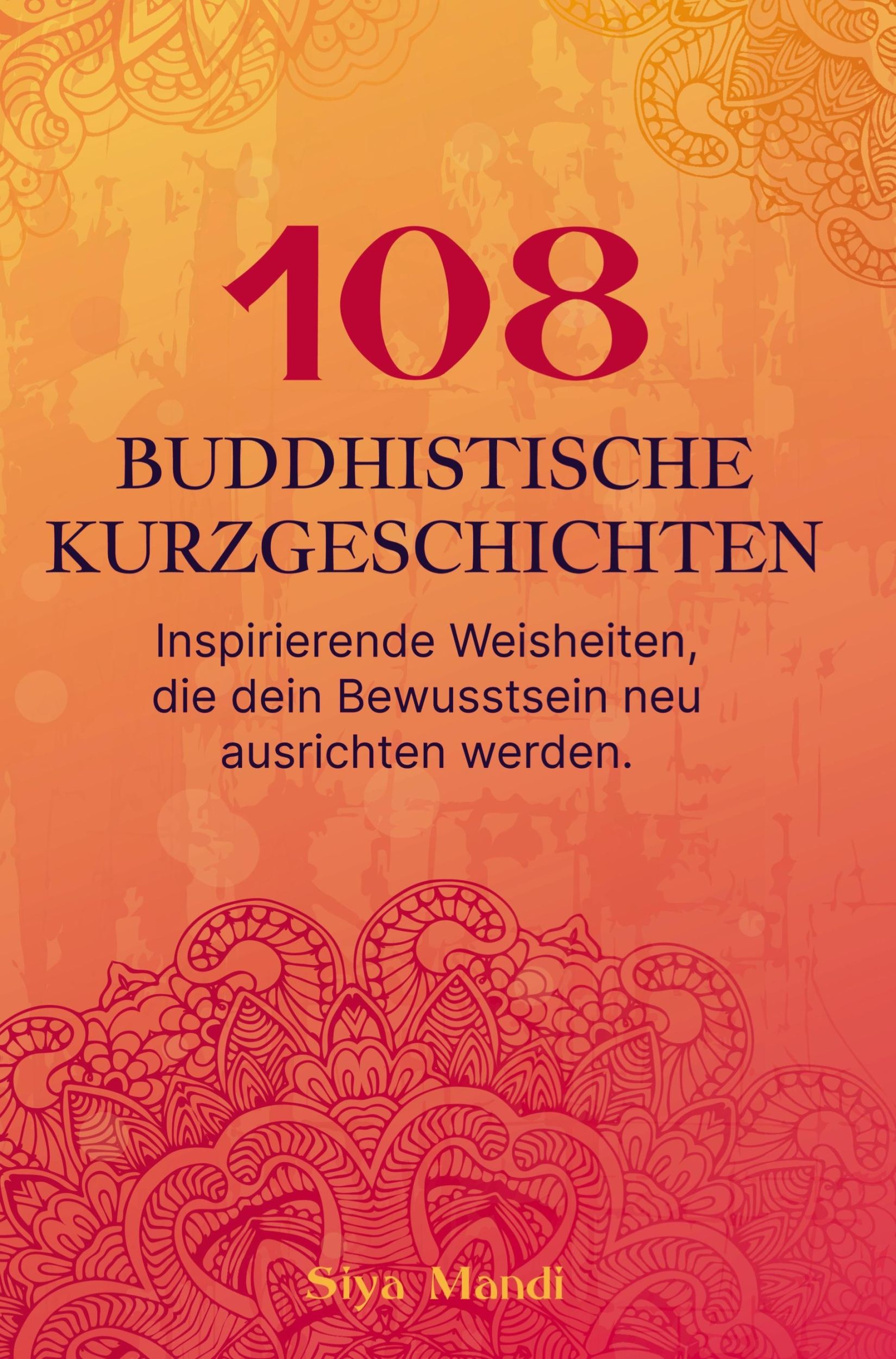 Cover: 9789403675305 | 108 buddhistische Geschichten ¿ Inspirierenden Weisheiten, die dein...