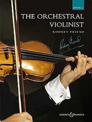 Cover: 9790060115967 | The Orchestral Violinist | Vol. 2. Violine. | Lionel Friend | Buch