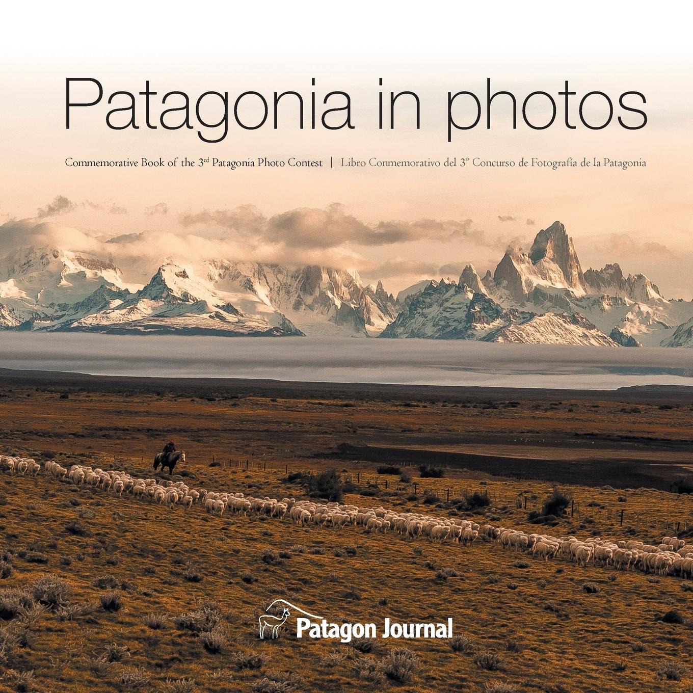 Cover: 9789569633034 | Patagonia in Photos | Jimmy Langman | Taschenbuch | Paperback | 2018