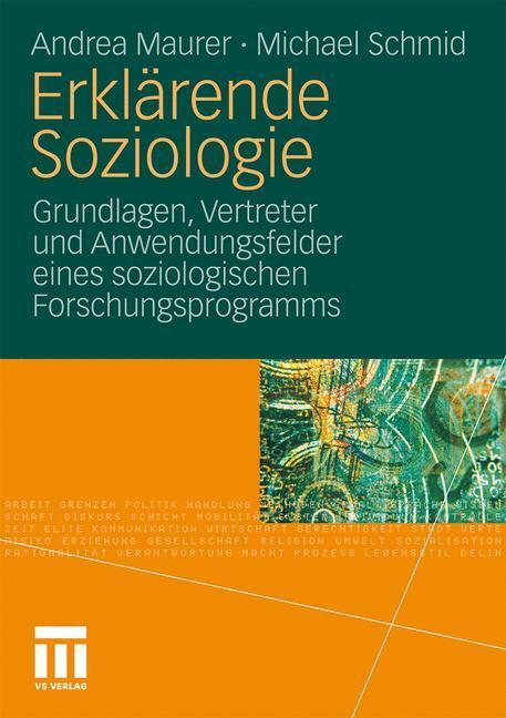 Cover: 9783531140131 | Erklärende Soziologie | Michael Schmid (u. a.) | Taschenbuch | 463 S.