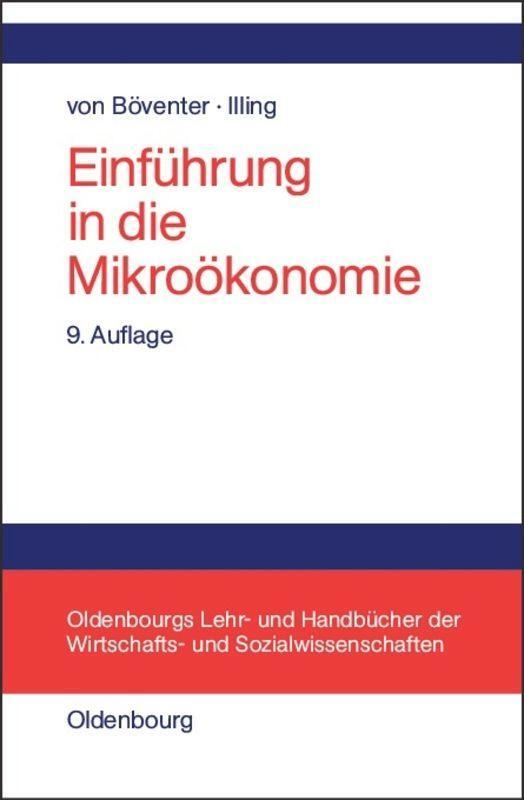 Cover: 9783486242485 | Einführung in die Mikroökonomie | Gerhard Illing (u. a.) | Buch | ISSN