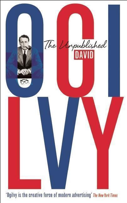 Cover: 9781781250877 | The Unpublished David Ogilvy | David Ogilvy | Taschenbuch | Englisch