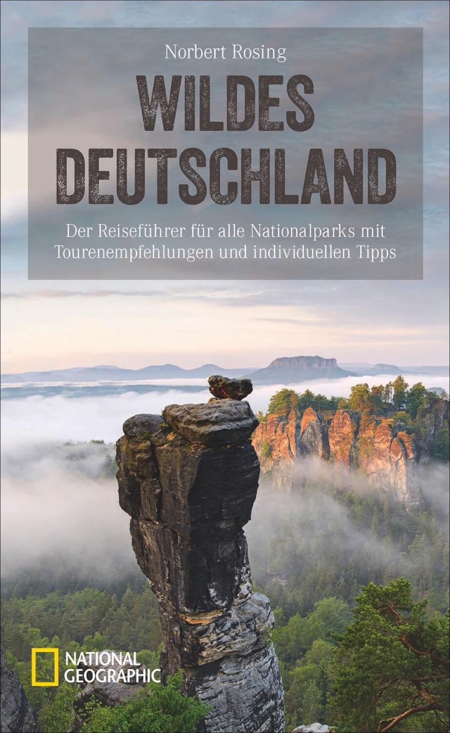 Cover: 9783955592585 | Wildes Deutschland | Taschenbuch | National Geographic Traveler | 2018