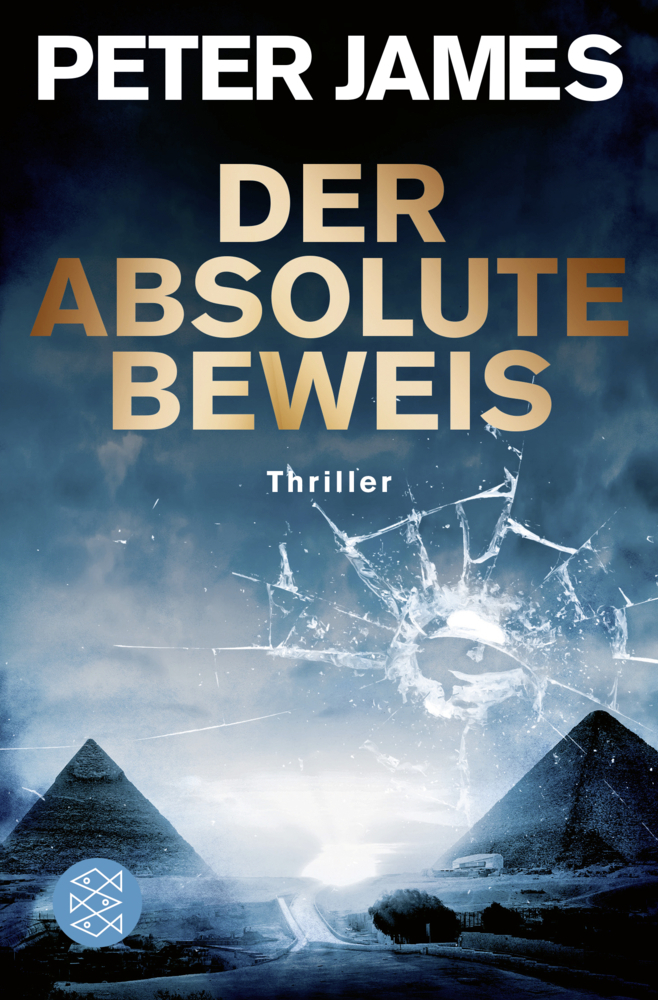 Cover: 9783596704040 | Der absolute Beweis | Peter James | Taschenbuch | 592 S. | Deutsch