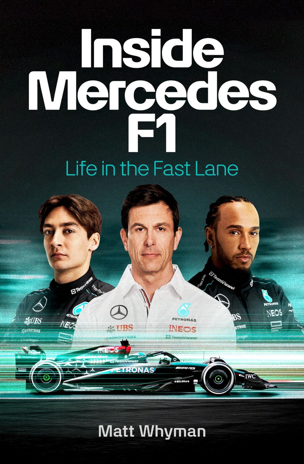 Cover: 9781529916799 | Inside Mercedes F1 | Life in the Fast Lane of Formula One | Whyman