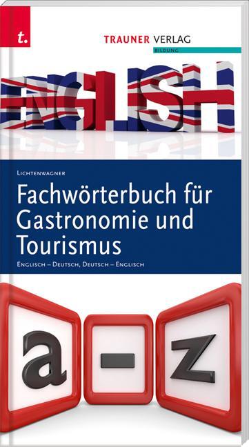 Cover: 9783990331972 | Fachwörterbuch für Gastronomie und Tourismus | Sonja Lichtenwagner