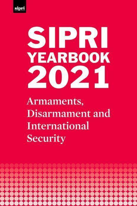 Cover: 9780192847577 | Sipri Yearbook 2021 | Stockholm International Peace Research Institute