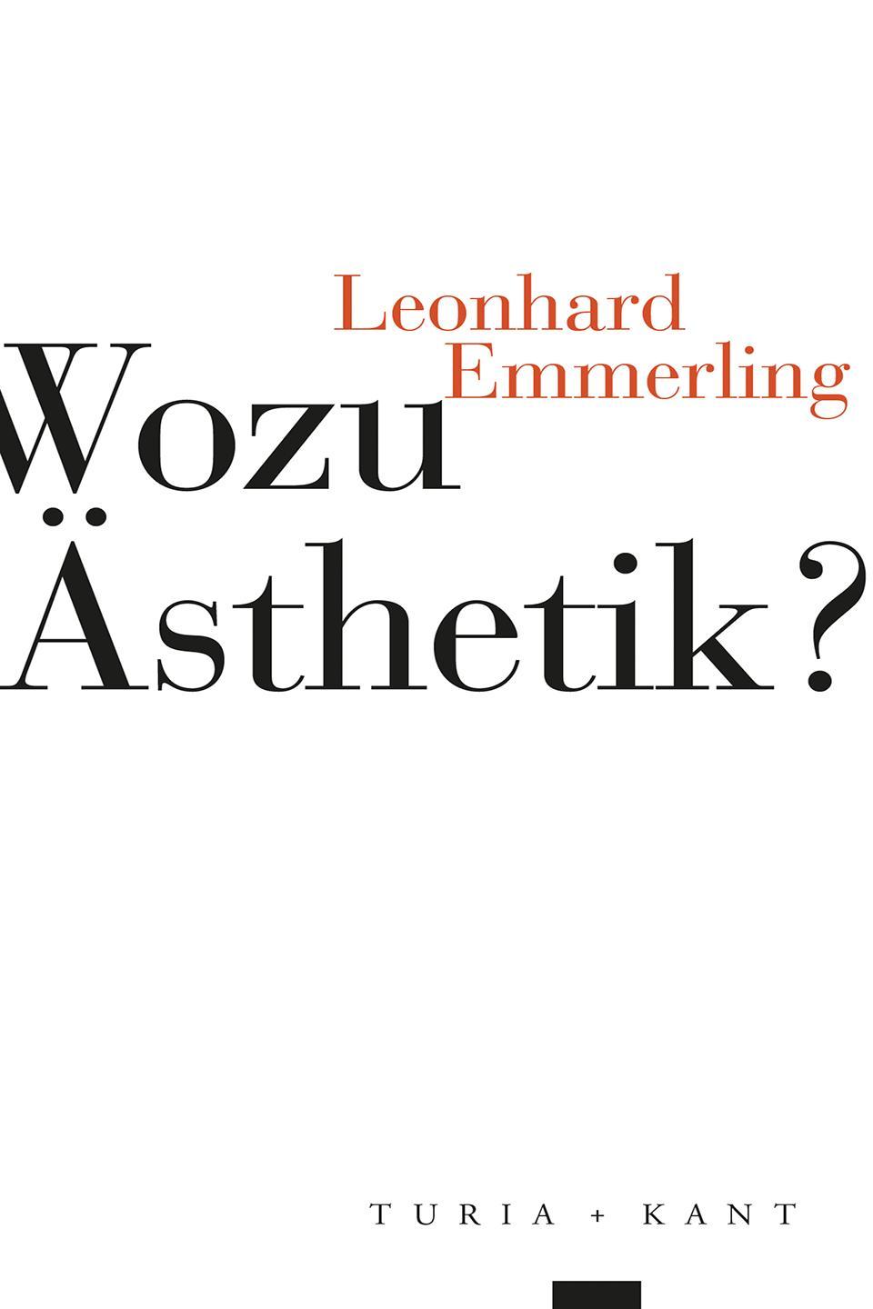 Cover: 9783985141227 | Wozu Ästhetik? | Leonhard Emmerling | Taschenbuch | 195 S. | Deutsch