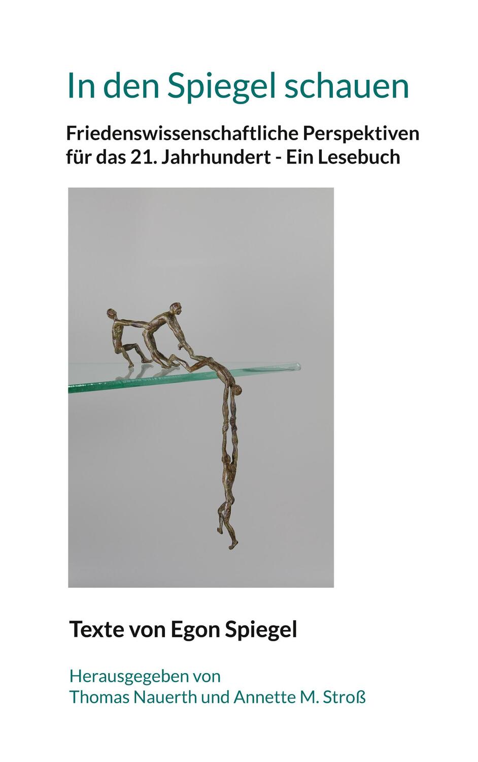 Cover: 9783756220816 | In den Spiegel schauen | Egon Spiegel | Taschenbuch | Paperback | 2022