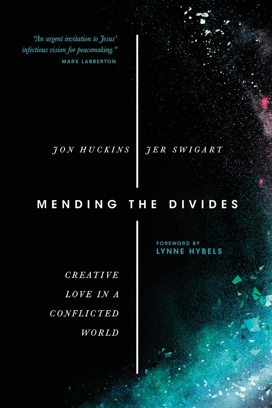 Cover: 9780830844845 | Mending the Divides | Creative Love in a Conflicted World | Buch | IVP