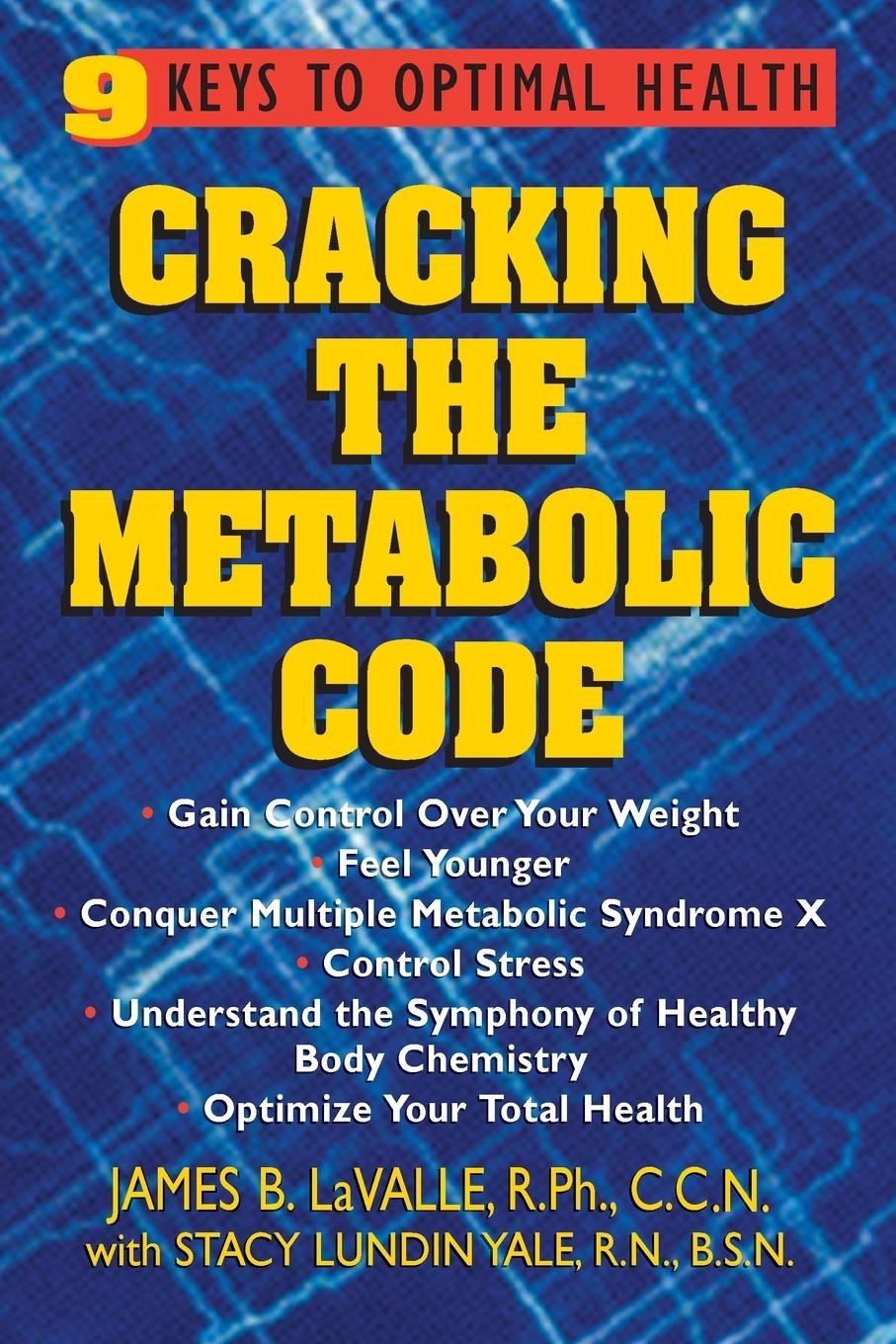 Cover: 9781591200116 | Cracking the Metabolic Code | 9 Keys to Optimal Health | Lavalle