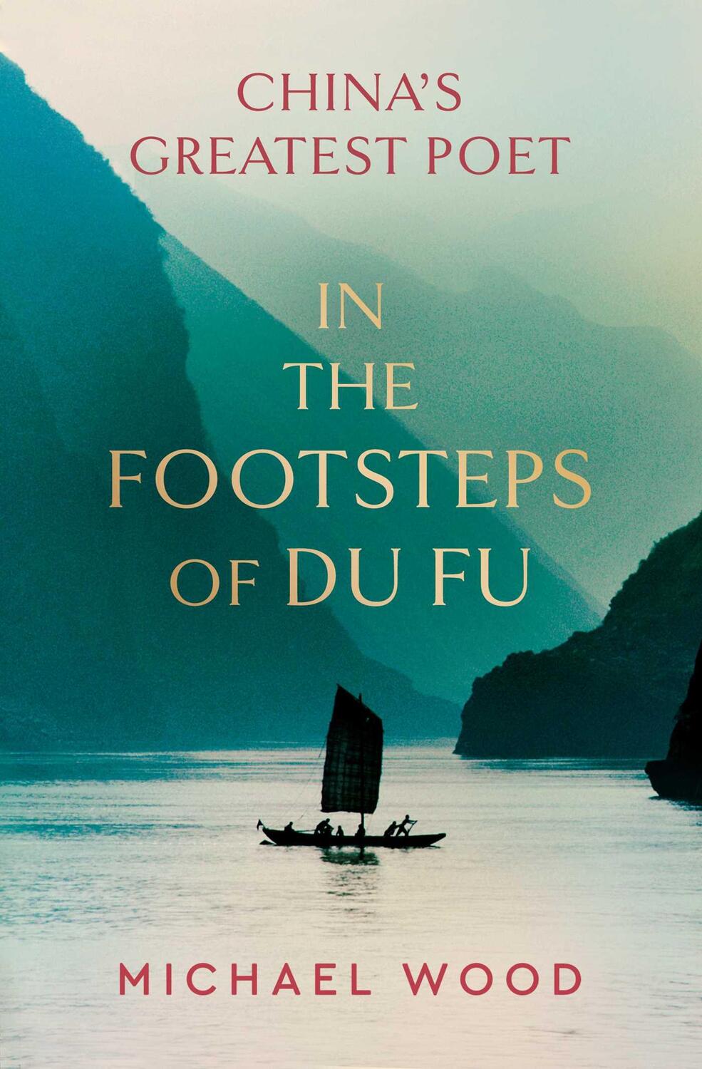 Cover: 9781398515444 | In the Footsteps of Du Fu | Michael Wood | Buch | Gebunden | Englisch