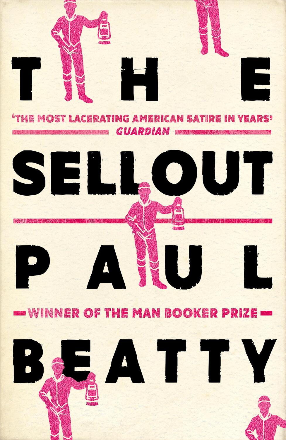 Cover: 9781786071460 | The Sellout | Paul Beatty | Taschenbuch | 304 S. | Englisch | 2017