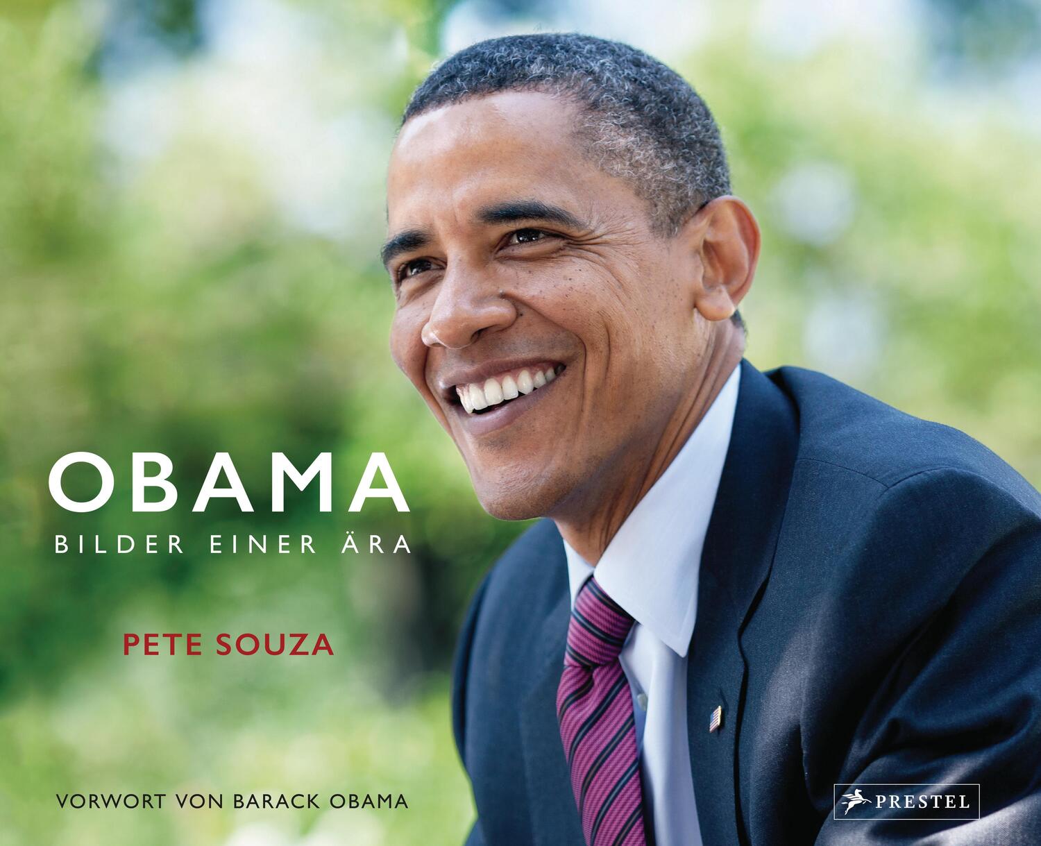 Cover: 9783791384337 | Barack Obama (deutsche Ausgabe) | Bilder einer Ära | Pete Souza | Buch