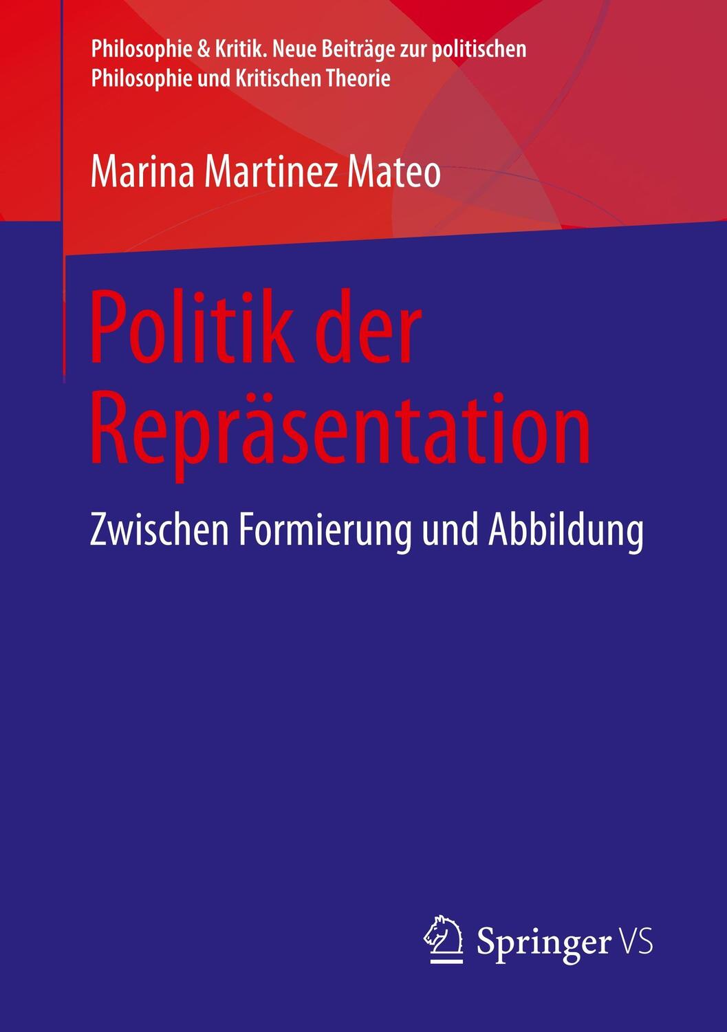 Cover: 9783658213220 | Politik der Repräsentation | Zwischen Formierung und Abbildung | Mateo