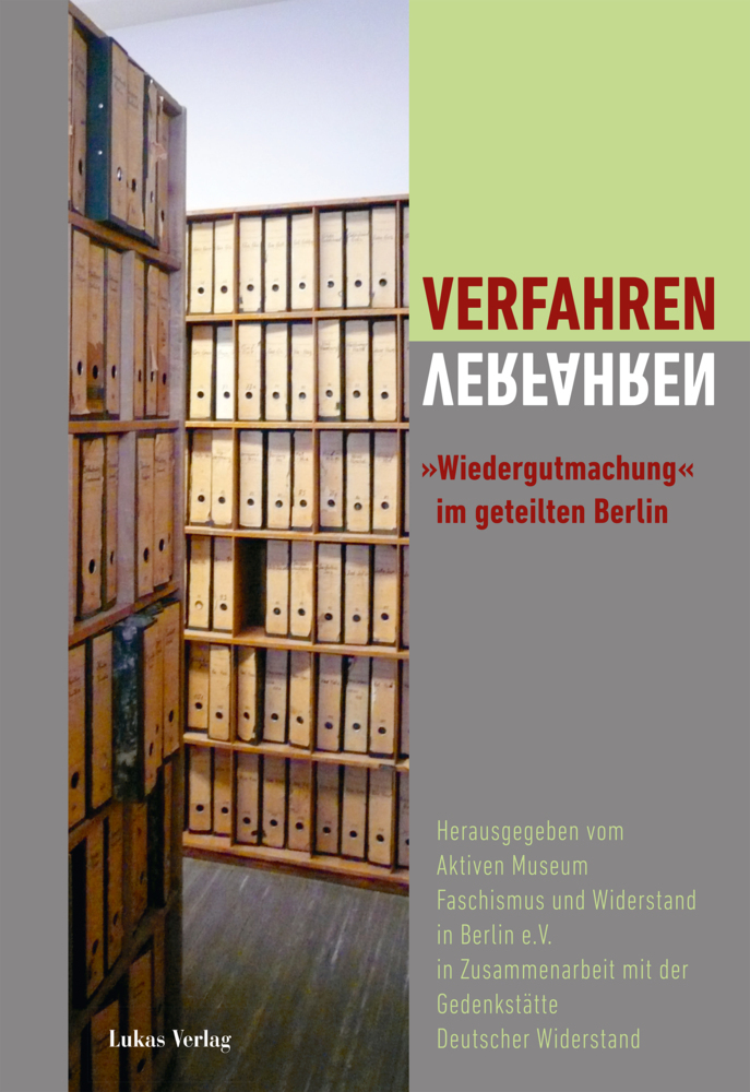 Cover: 9783867322287 | Verfahren | "Wiedergutmachung" im geteilten Berlin nach 1945. | Buch