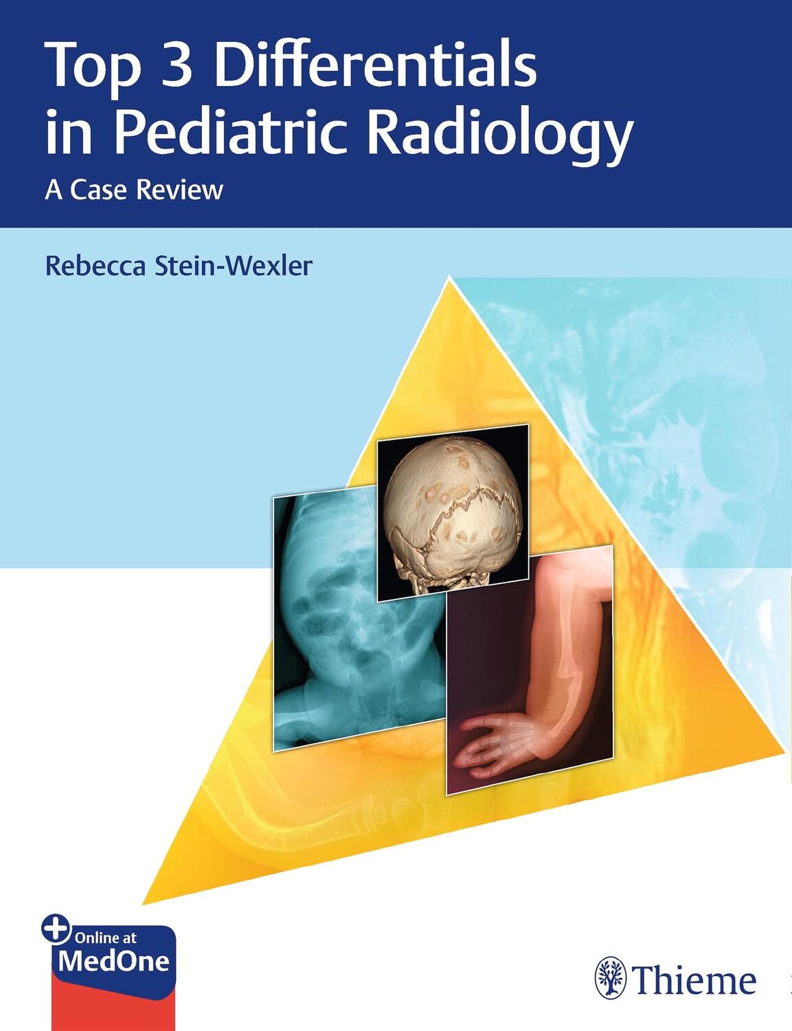Cover: 9781626233706 | Top 3 Differentials in Pediatric Radiology | A Case Review | Bundle