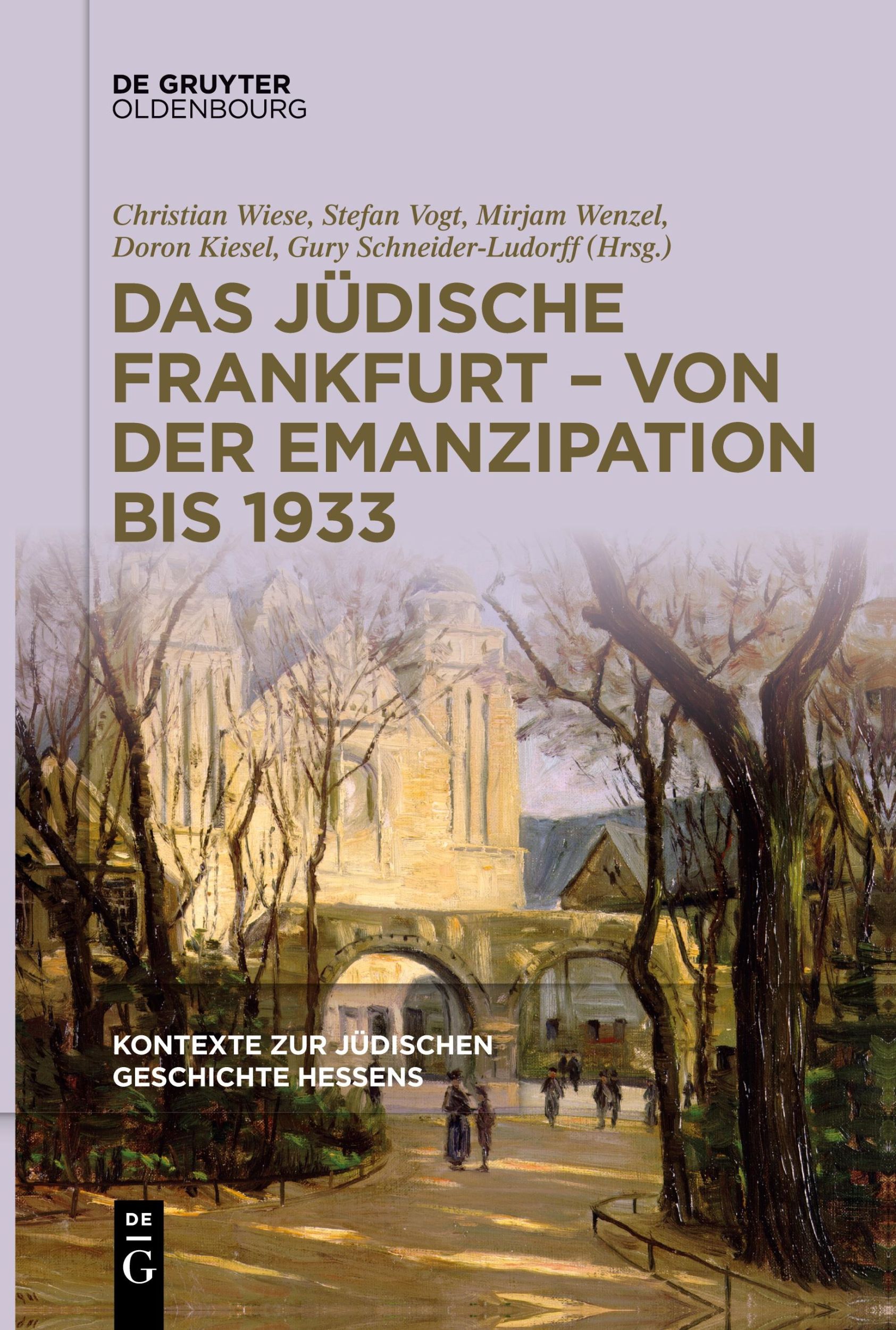 Cover: 9783111627243 | Das jüdische Frankfurt - von der Emanzipation bis 1933 | Wiese (u. a.)