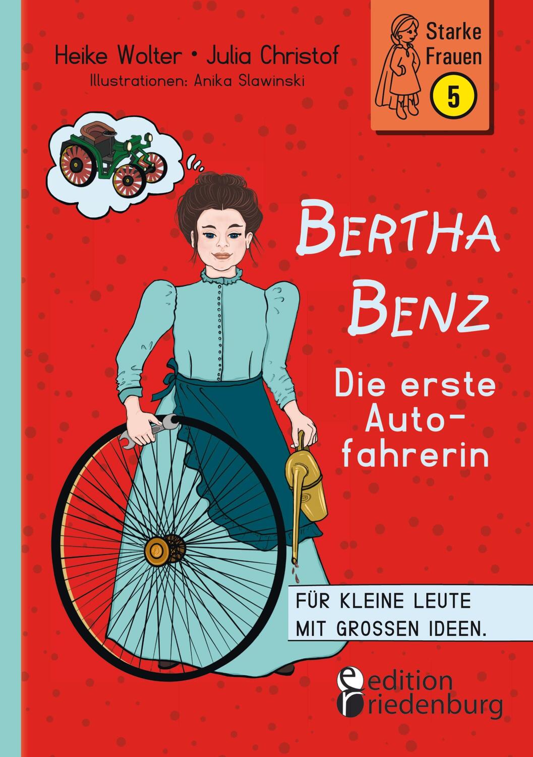Cover: 9783990821091 | Bertha Benz - Die erste Autofahrerin | Heike Wolter (u. a.) | Buch