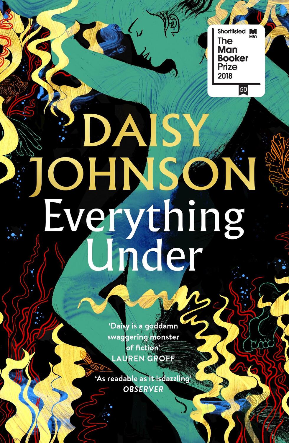Cover: 9781784702113 | Everything Under | Daisy Johnson | Taschenbuch | 266 S. | Englisch