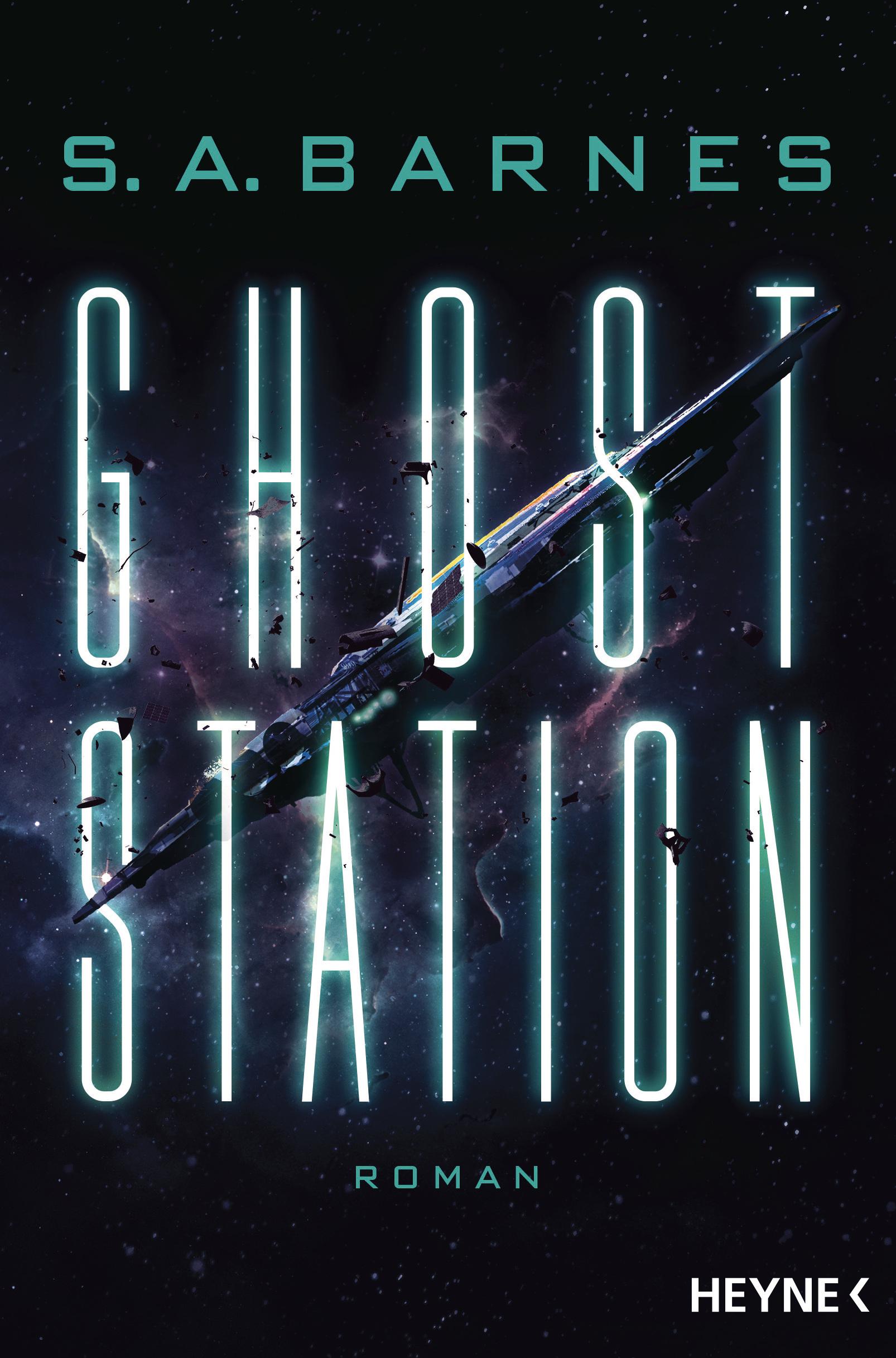 Cover: 9783453323520 | Ghost Station | Roman | S. A. Barnes | Taschenbuch | 464 S. | Deutsch