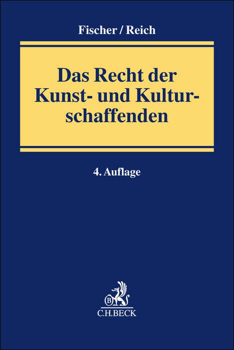 Cover: 9783406778407 | Das Recht der Kunst- und Kulturschaffenden | Steven A. Reich | Buch