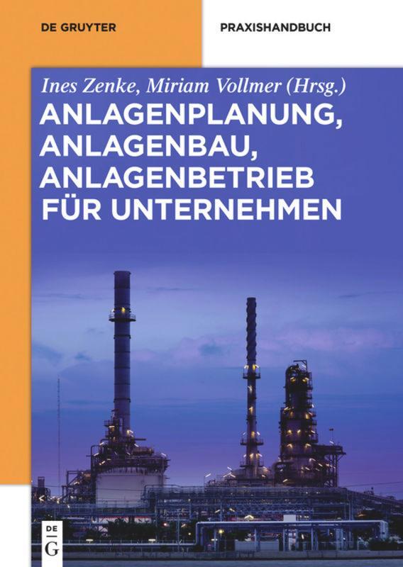 Cover: 9783110354669 | Anlagenplanung, Anlagenbau, Anlagenbetrieb für Unternehmen | Buch