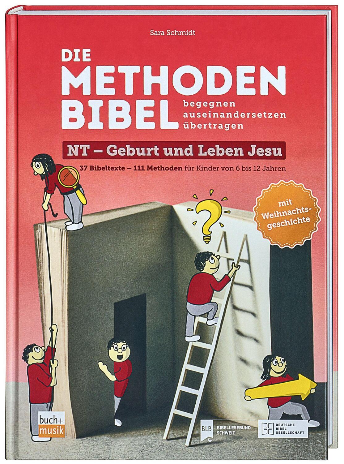 Cover: 9783438040886 | Die Methodenbibel Bd. 2 | Neues Testament: Geburt und Leben Jesu