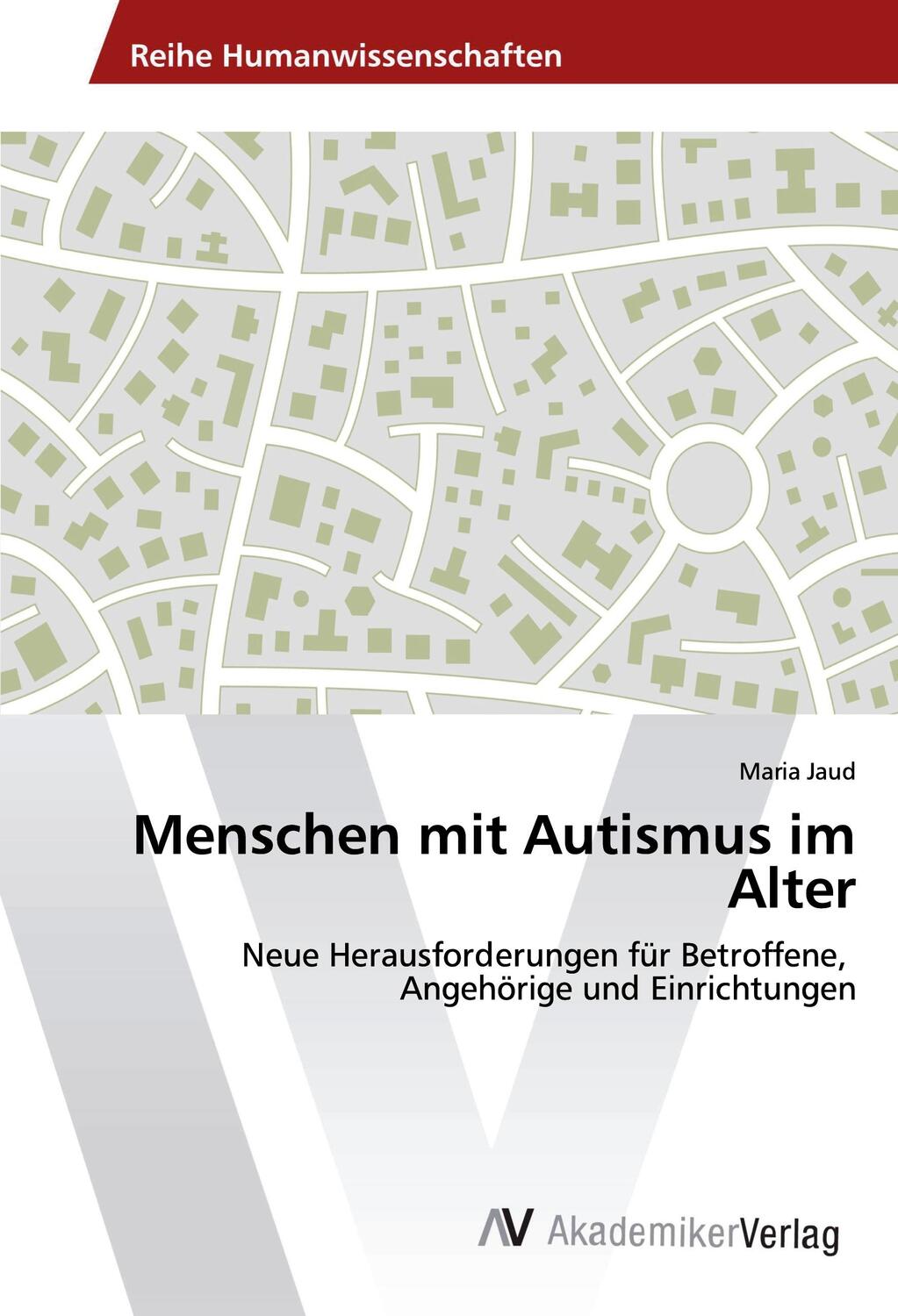 Cover: 9786202205047 | Menschen mit Autismus im Alter | Maria Jaud | Taschenbuch | Paperback