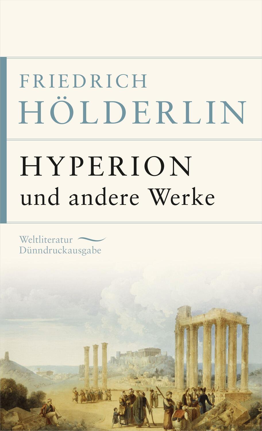 Cover: 9783730610350 | Hyperion und andere Werke | Friedrich Hölderlin | Buch | Deutsch