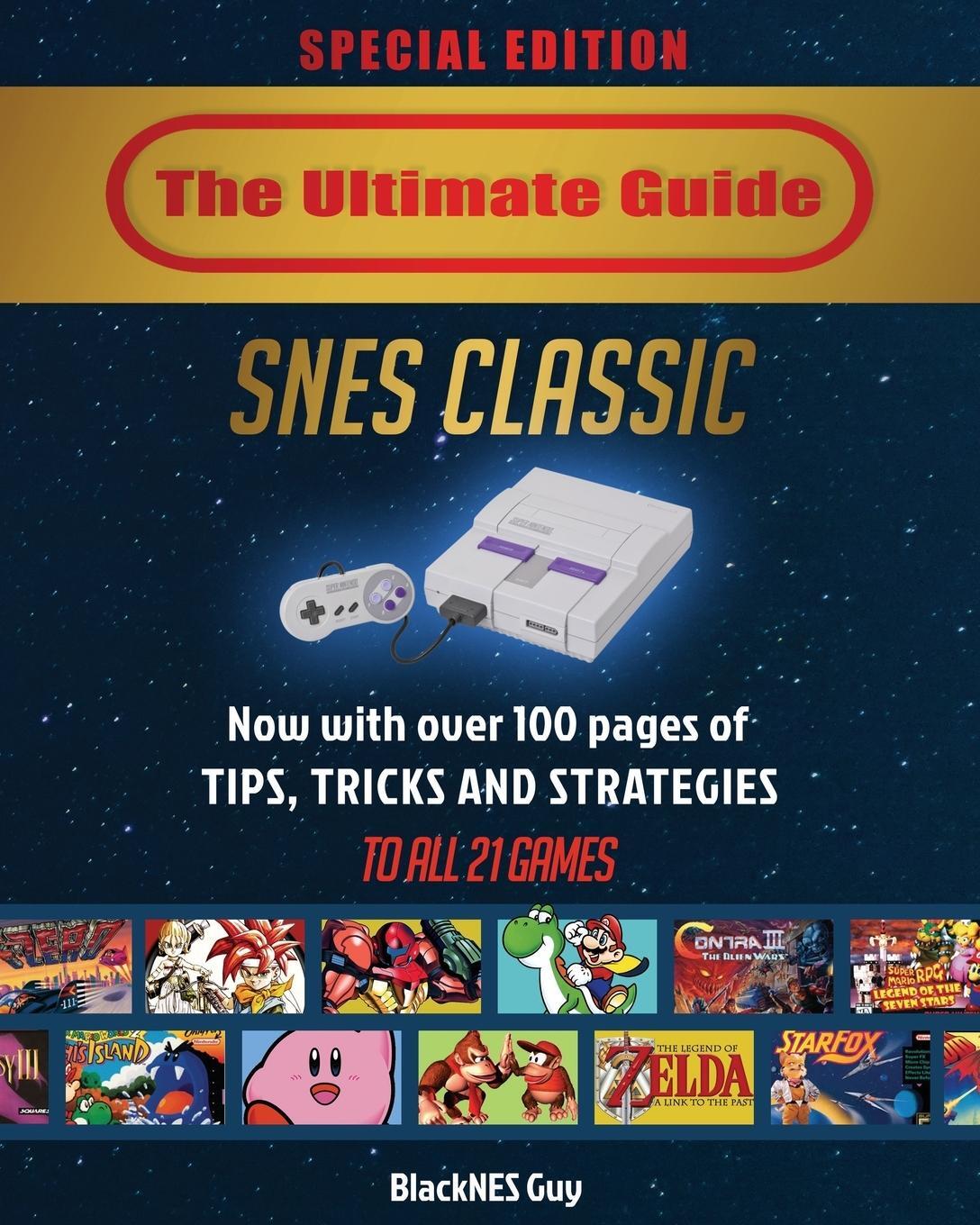 Cover: 9781775133537 | SNES Classic | Blacknes Guy | Taschenbuch | Paperback | Englisch