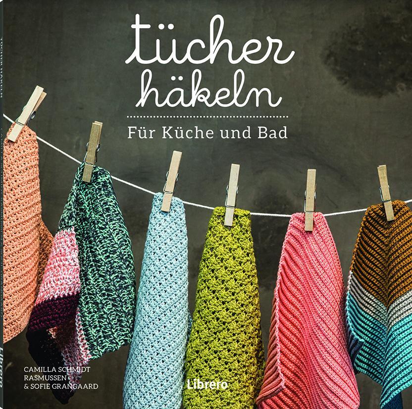 Cover: 9789089989222 | Tücher häkeln. Für Küche und Bad | Häkeln lernen Masche für Masche