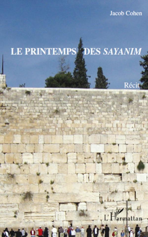 Cover: 9782296112841 | Le printemps des Sayanim | Jacob Cohen | Taschenbuch | Paperback