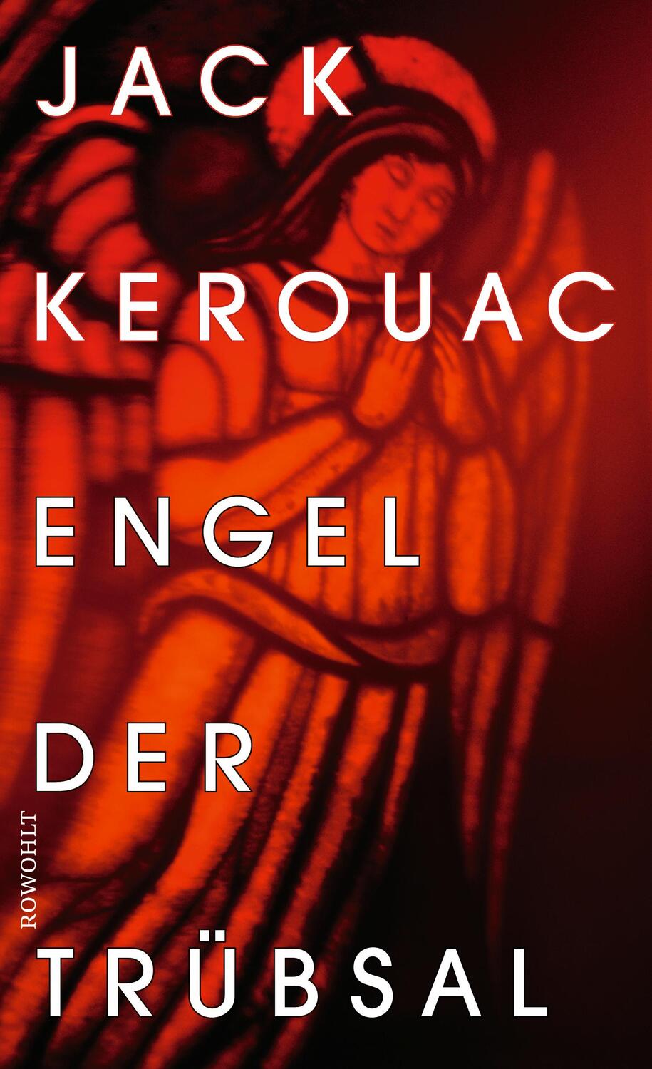 Cover: 9783498035860 | Engel der Trübsal | Jack Kerouac | Buch | Deutsch | 2022 | Rowohlt