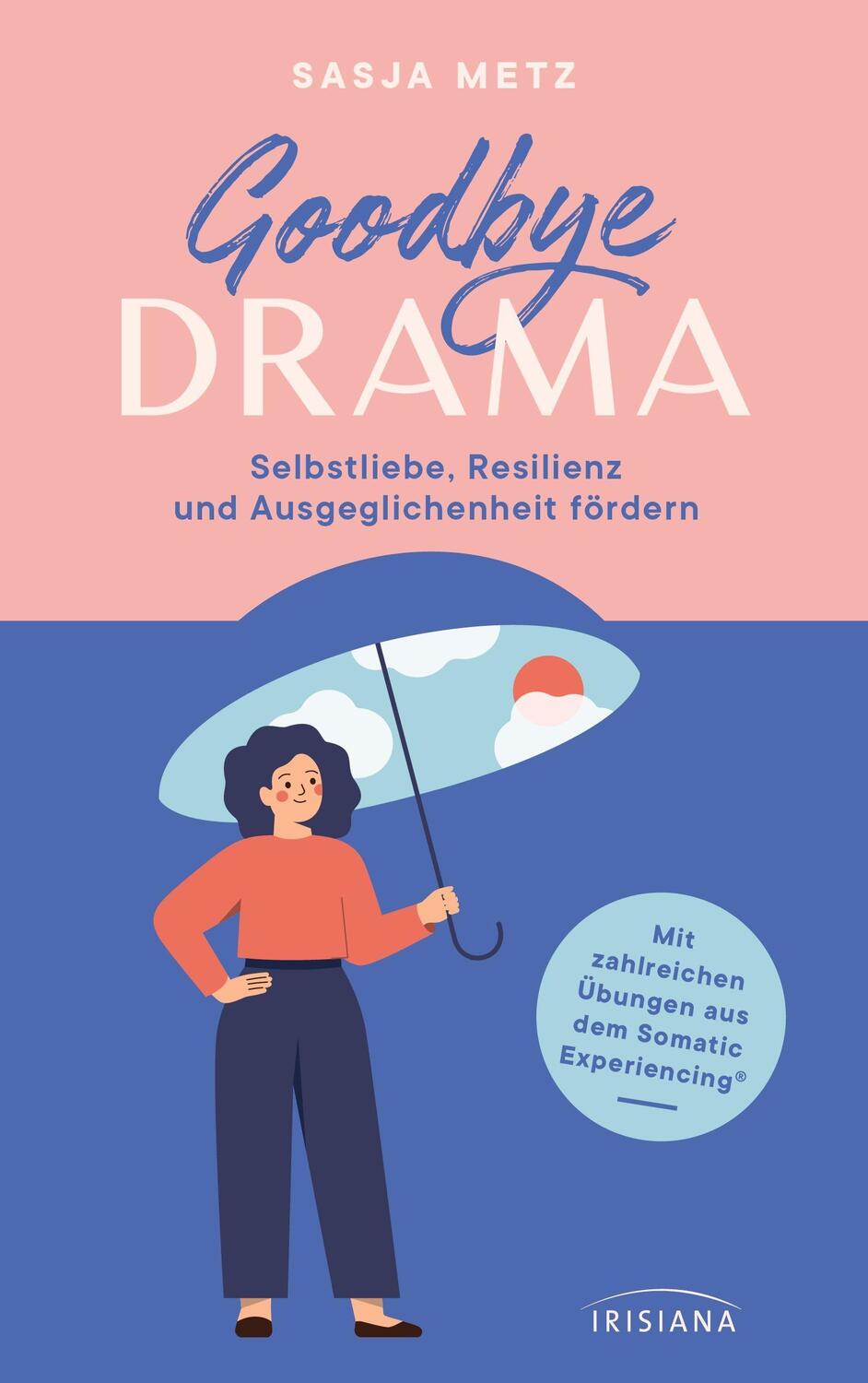 Cover: 9783424154511 | Goodbye Drama | Sasja Metz | Taschenbuch | 272 S. | Deutsch | 2023