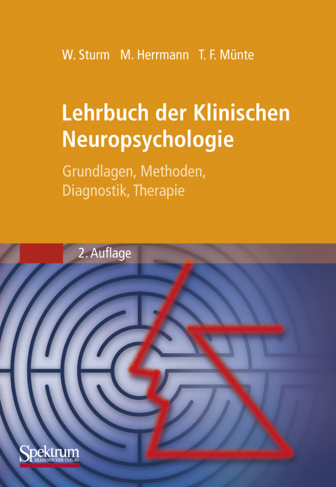 Cover: 9783827416124 | Lehrbuch der Klinischen Neuropsychologie | Walter Sturm (u. a.) | Buch