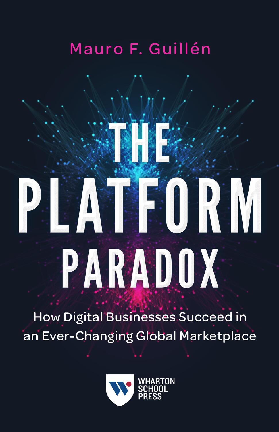 Cover: 9781613631164 | The Platform Paradox: How Digital Businesses Succeed in an...